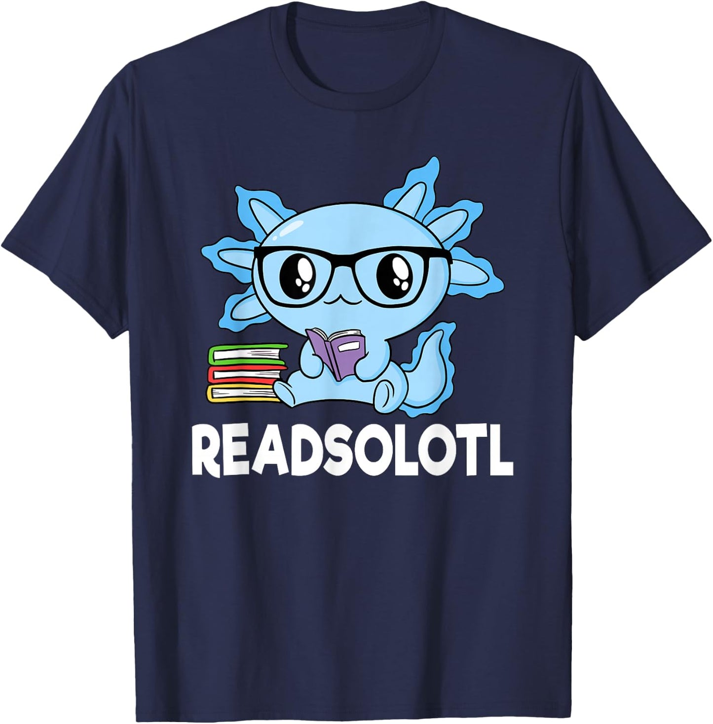 Readsolotl Blue Kawaii Axolotl Book Lover Funny Reading Kids T-Shirt - T-Shirt | Navy