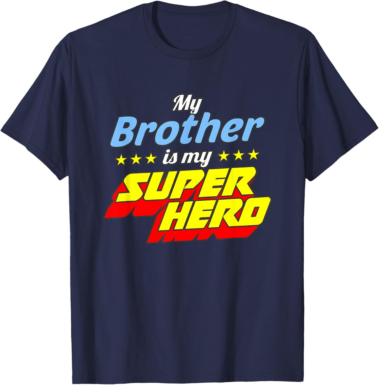Shirts For Kids My Brother Is My Superhero Kids Clothes T-Shirt - T-Shirt | Navy