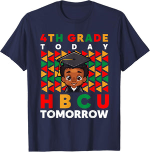 Graduation 4th Grade Today HBCU Tomorrow Black College T-Shirt - T-Shirt | Navy