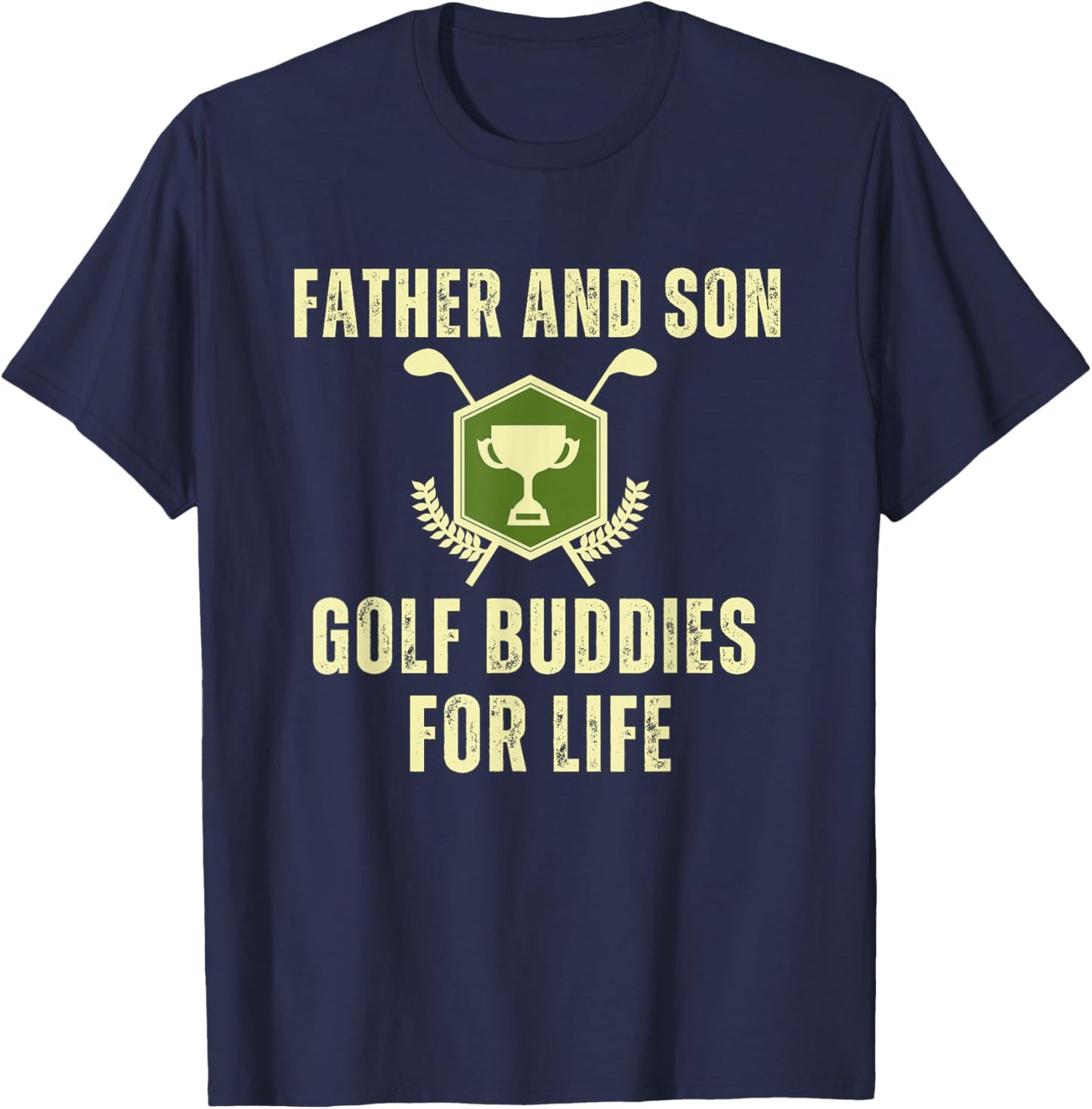 Father's Day Dad Son Golf Buddies For Life Matching T-Shirt - T-Shirt | Navy