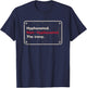 Saying Hyphenated or Non-hyphenated The Irony Men Women Joke T-Shirt - T-Shirt | Navy