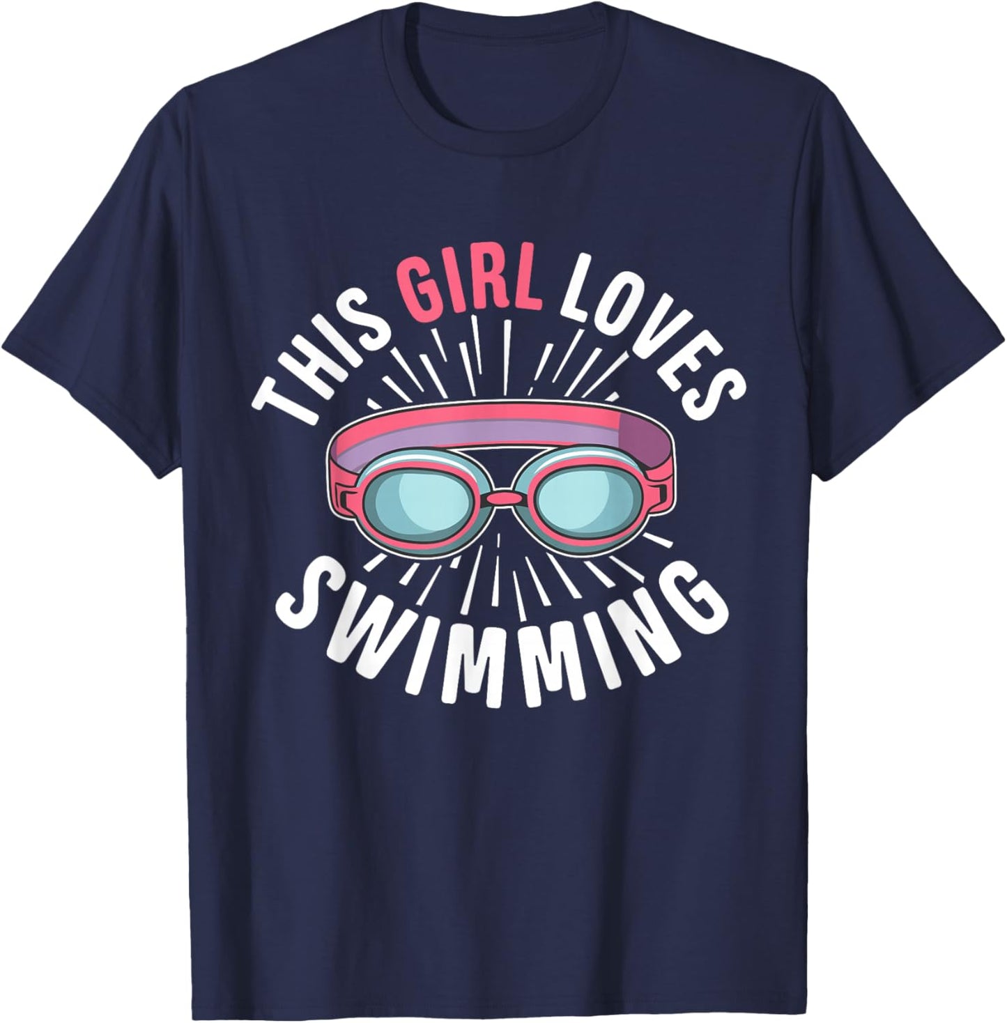 This Girl Loves Swimming Women Ladies Swimmer Swimming T-Shirt - T-Shirt | Navy