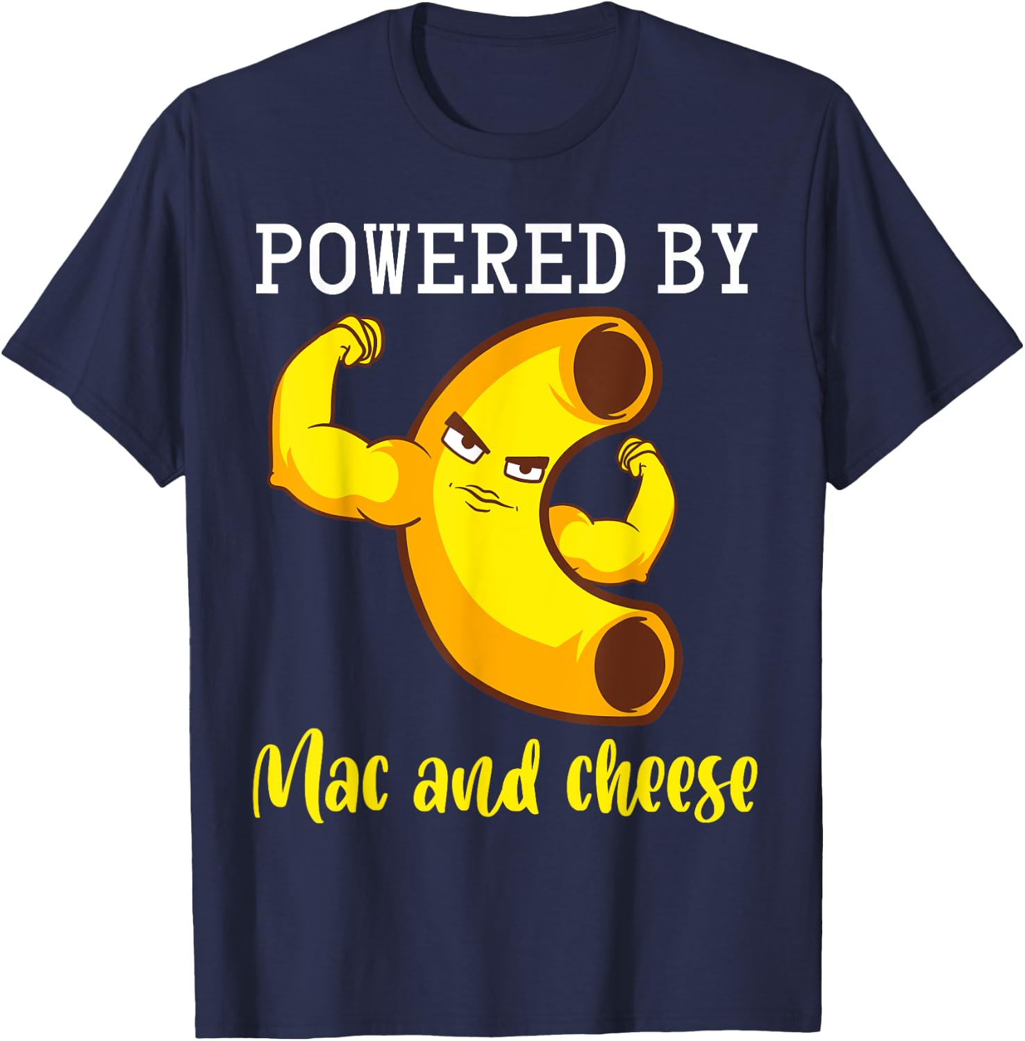 Powered By Mac N' Cheese Menu Restaurant Macaroni Pasta Mac T-Shirt - T-Shirt | Navy