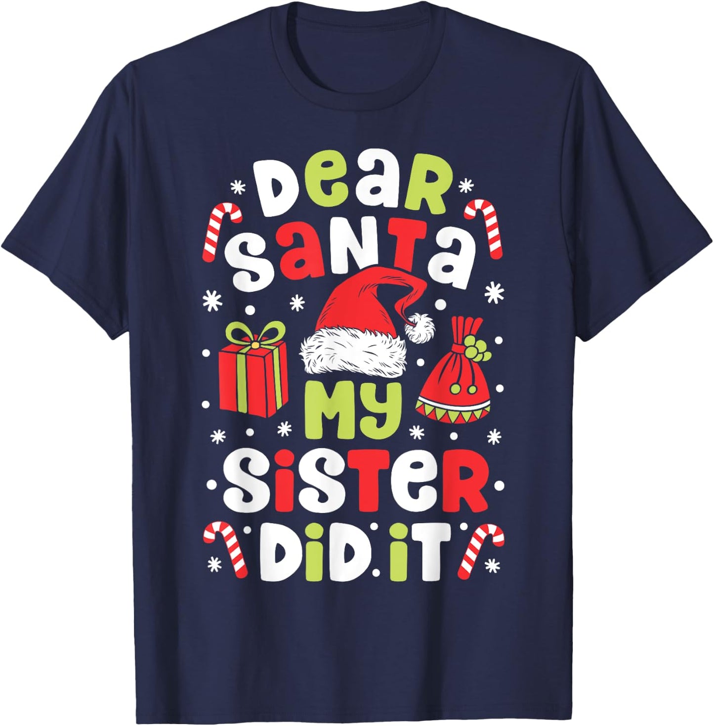 Dear Santa My Sister Did it Funny Christmas Boys Kids Gifts T-Shirt - T-Shirt | Navy