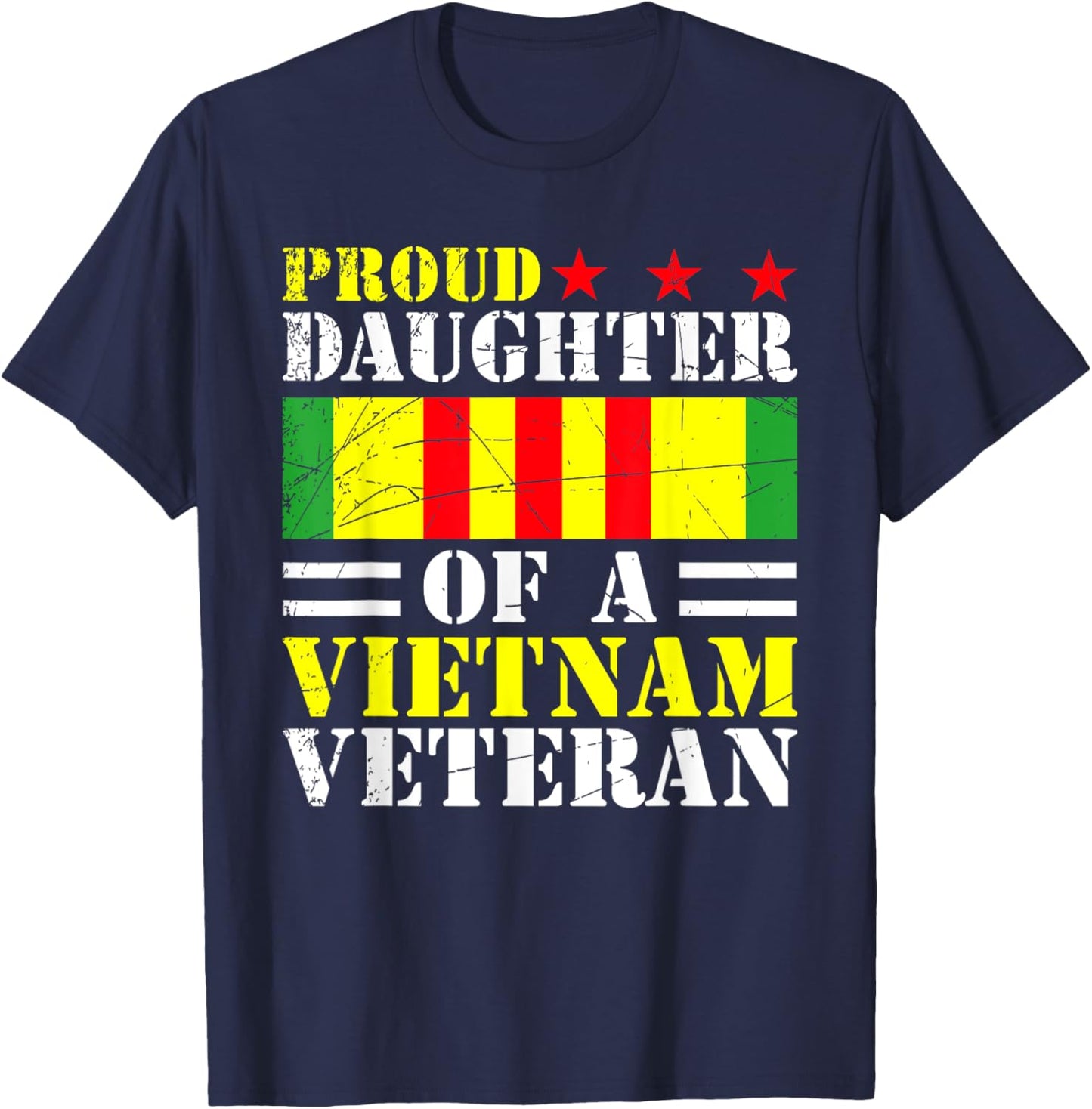 Patriotic Soldier Daughter United States Vietnam Veteran T-Shirt - T-Shirt | Navy