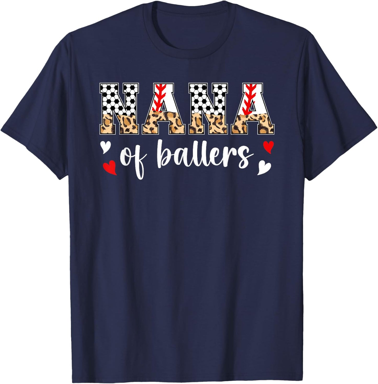 Nana Of Ballers Baseball Soccer Nana Grandma T-Shirt - T-Shirt | Navy
