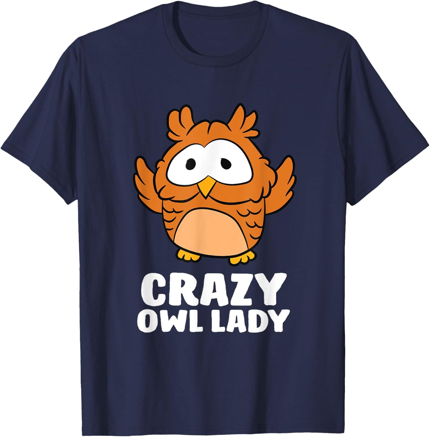 Crazy Owl Lady Funny Women Owls T-Shirt - T-Shirt | Navy