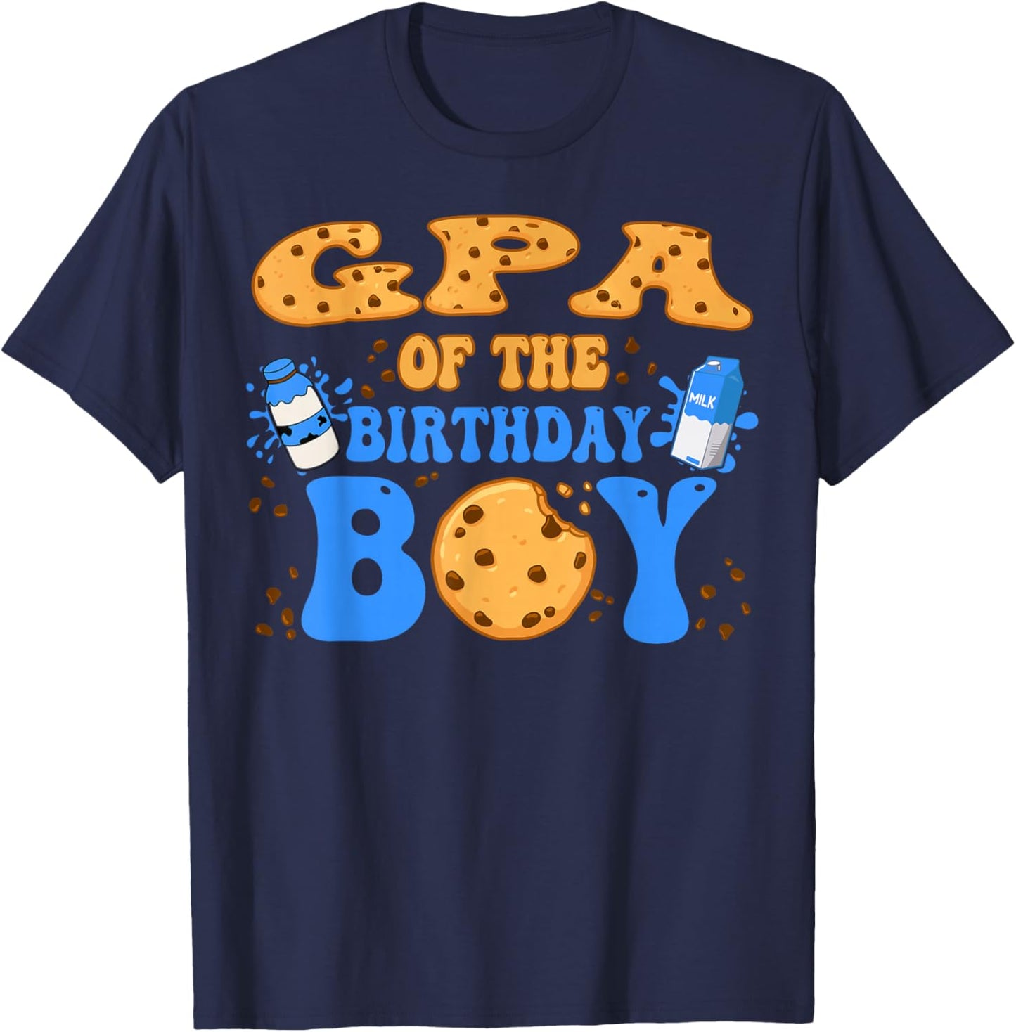 GPA Of The Birthday Boy Milk and Cookies Lover T-Shirt - T-Shirt | Navy