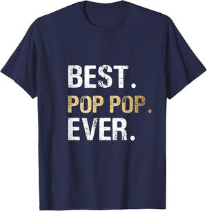 Pop Pop Gift from Granddaughter Grandson Best Pop Pop Ever T-Shirt - T-Shirt | Navy