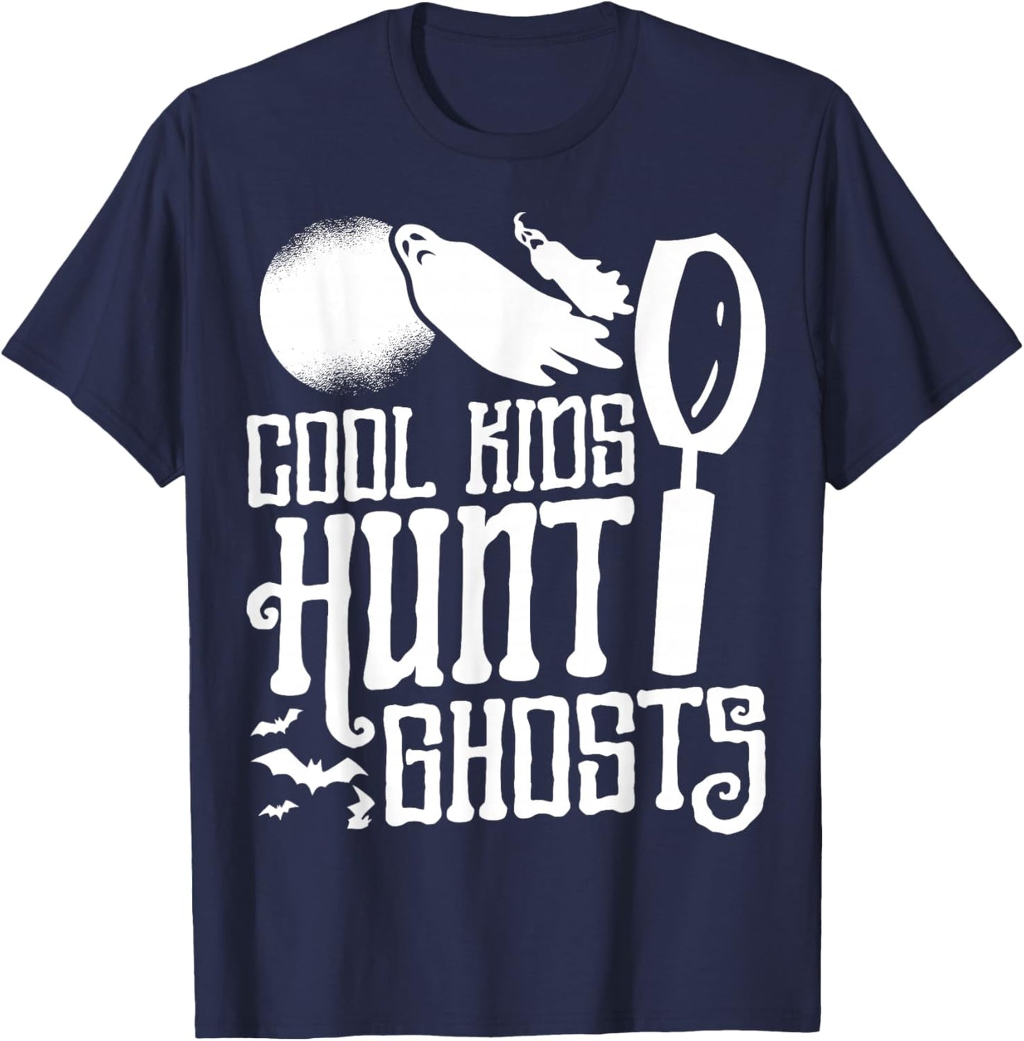 Cool Kids Hunt Ghosts Paranormal Investigator Ghost Hunter T-Shirt - T-Shirt | Navy