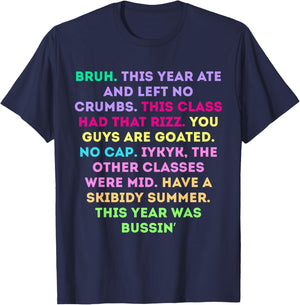 Funny 2025 Gen A Slang Last Day of School Teachers T-Shirt - T-Shirt | Navy