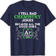 I Tell Bad Chemistry Jokes Because All the Good Ones Argon T-Shirt - T-Shirt | Navy