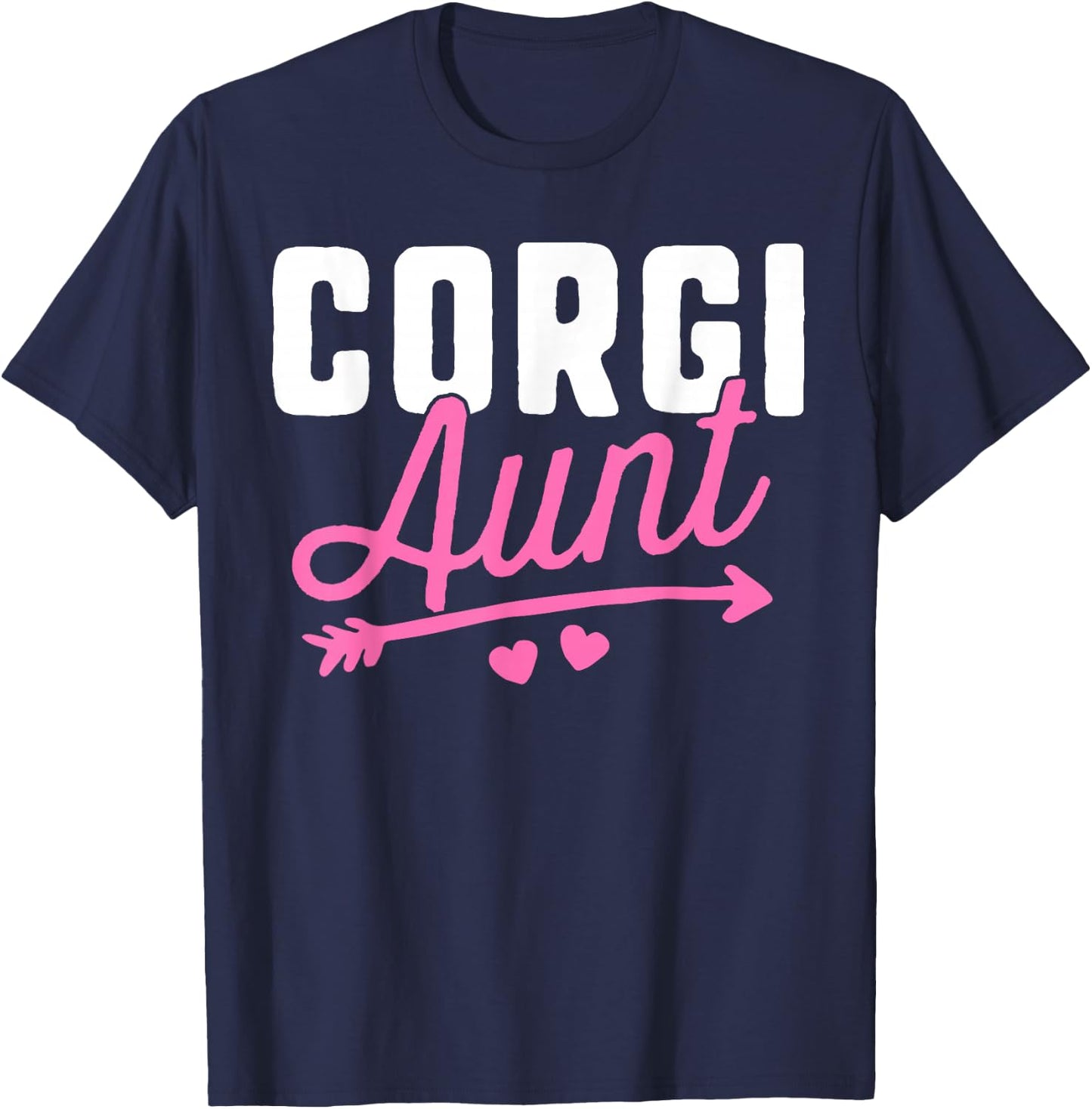 Corgi Aunt Shirt Women Puppy Lover Mom Love Dog Mama T-Shirt - T-Shirt | Navy