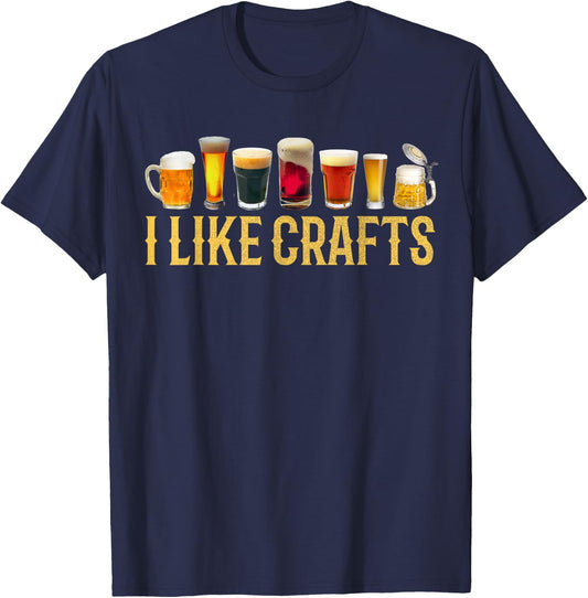I Like Crafts Beer Microbrew Hops Funny Father's Day Gift T-Shirt - T-Shirt | Navy