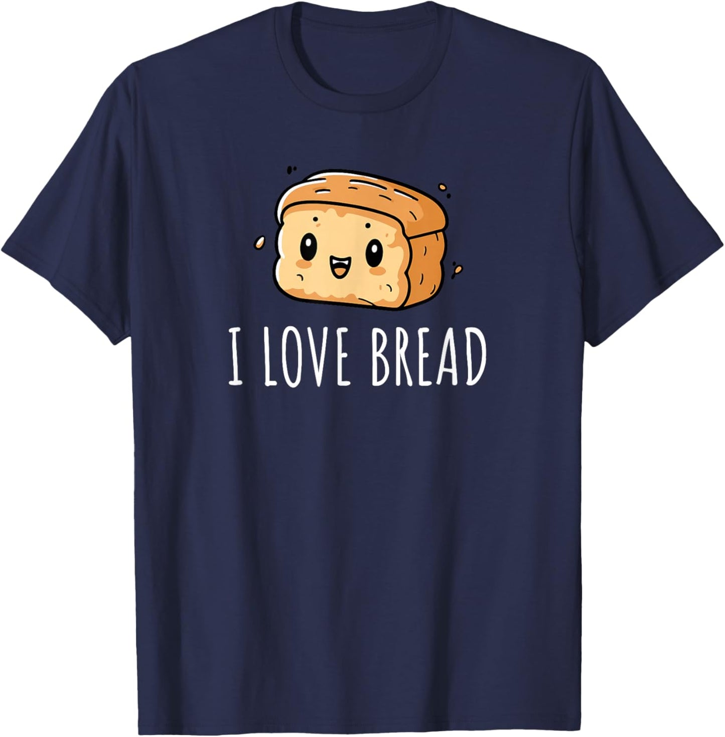 I Love Bread T-Shirt - T-Shirt | Navy
