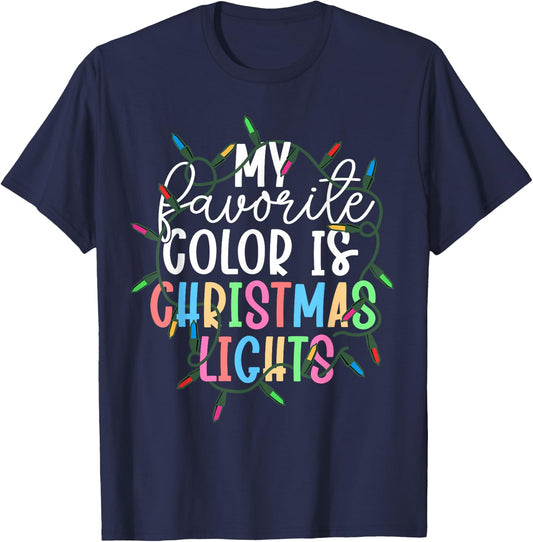 My Favorite Color Is Christmas Lights Xmas Obsessed Dad T-Shirt - T-Shirt | Navy