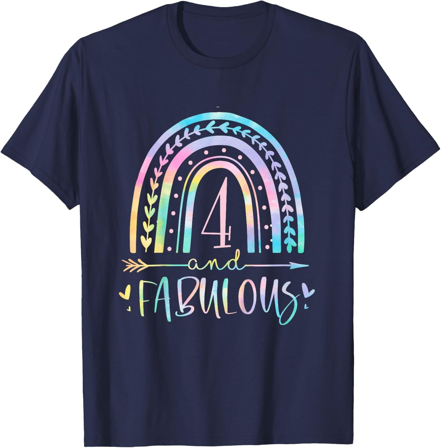 4 and Fabulous Rainbow Four Year Old Girls Bday Tie Dye T-Shirt - T-Shirt | Navy