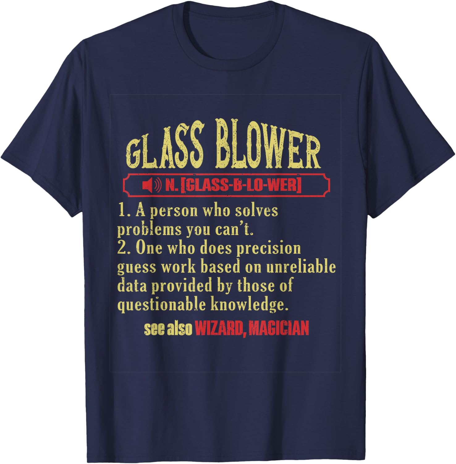Glassblowing Glass Blower Glass Blowing T-Shirt - T-Shirt | Navy