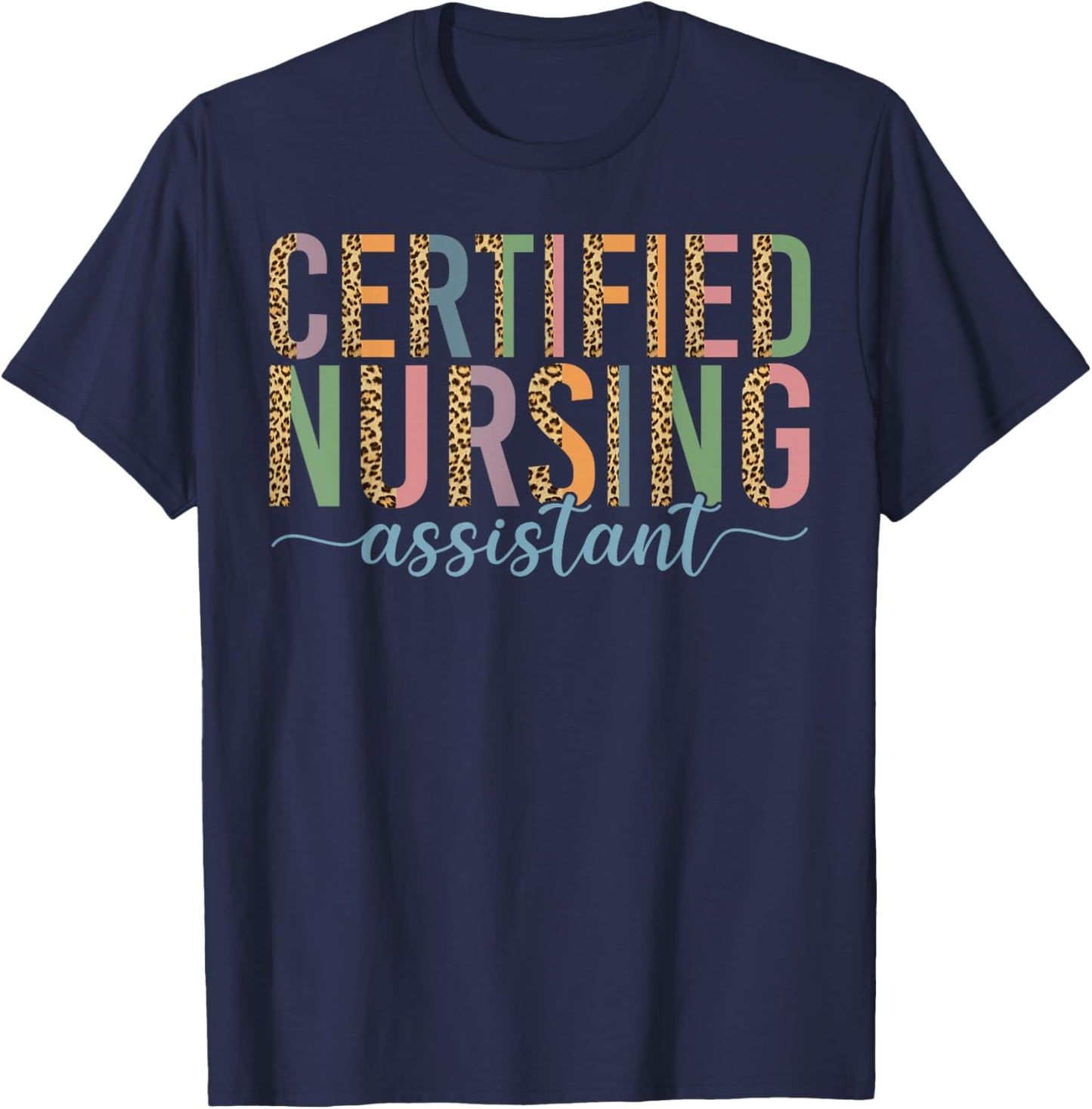 CNA Nurse Certified Nursing Assistant Leopard Cheetah T-Shirt - T-Shirt | Navy