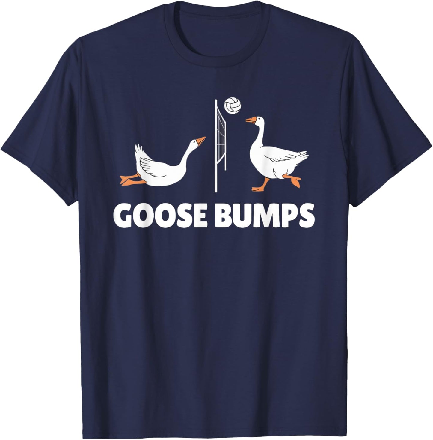 Goose Bumps Volleyball Set Spike Funny T-Shirt - T-Shirt | Navy