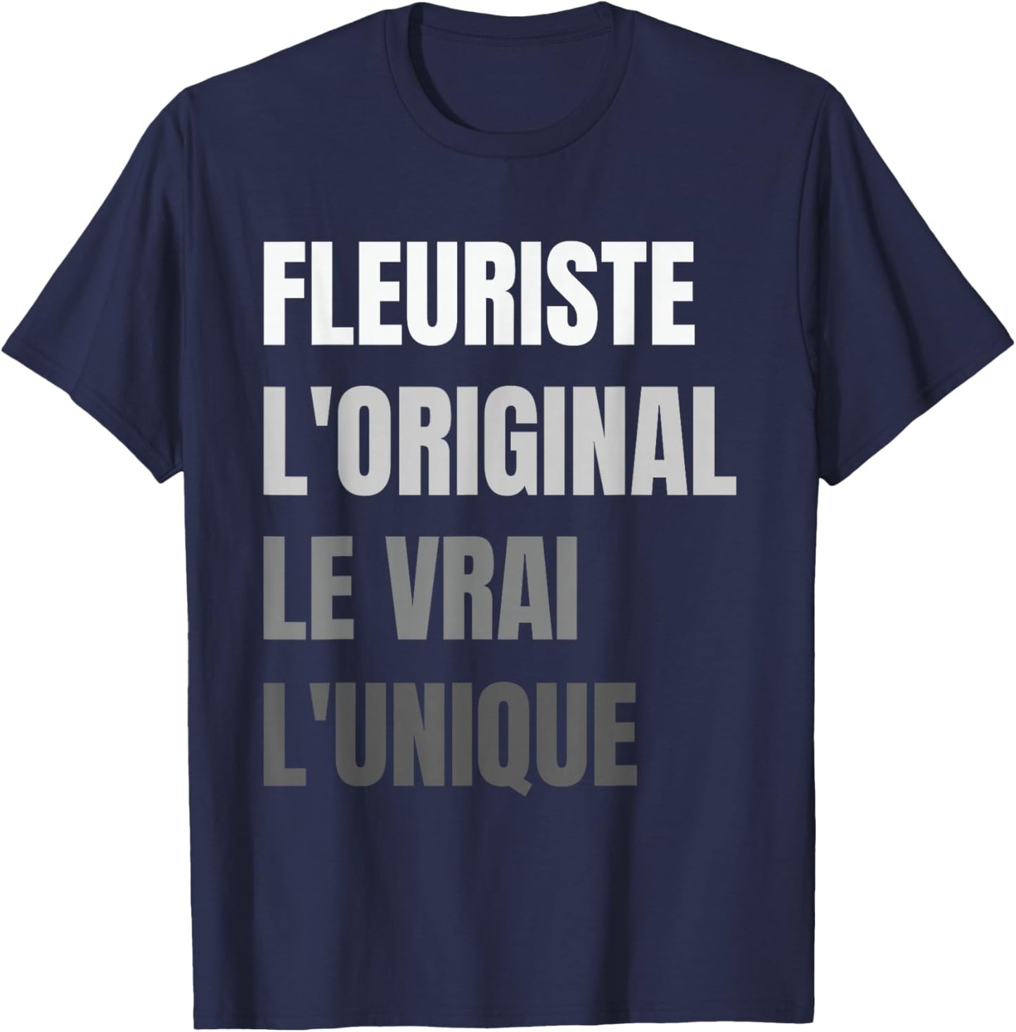 Florist The Original The True The Unique Gift Florist T-Shirt - T-Shirt | Navy