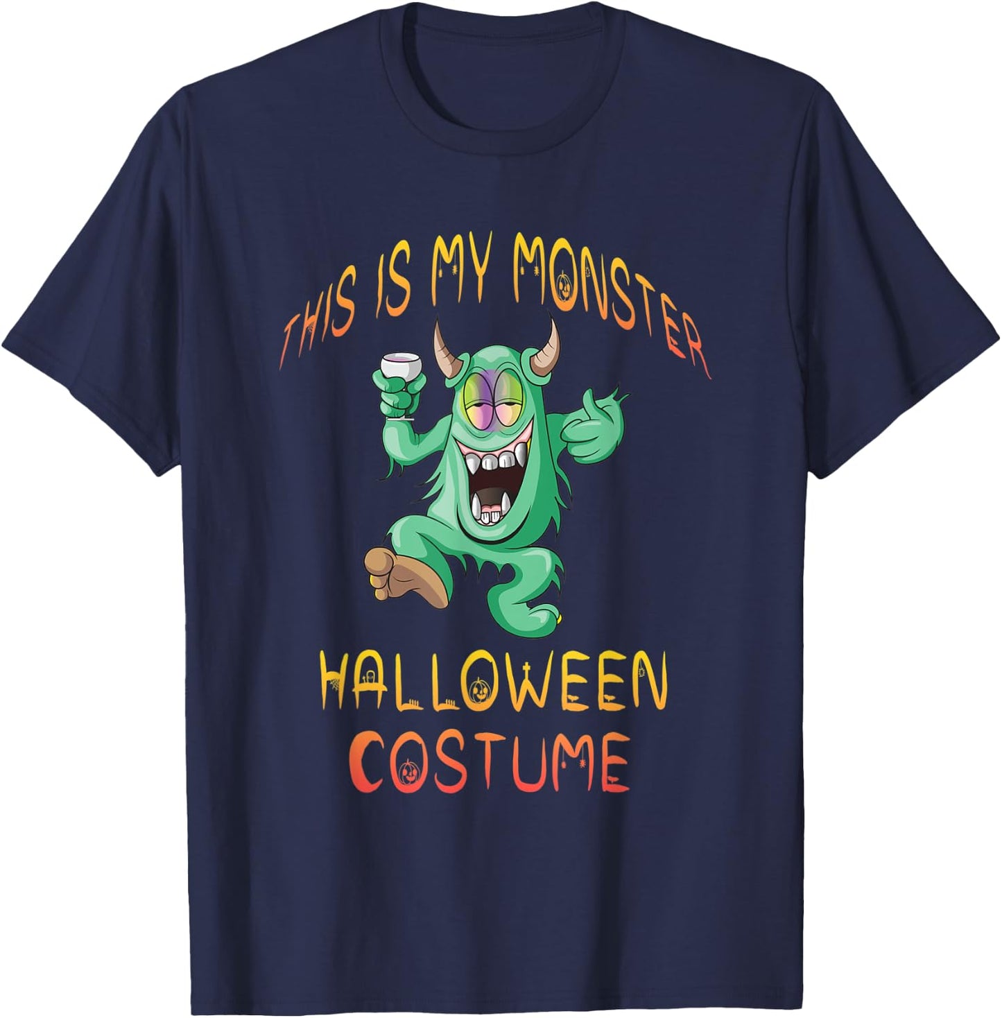 This is my Monster halloween costume, Halloween costume T-Shirt - T-Shirt | Navy