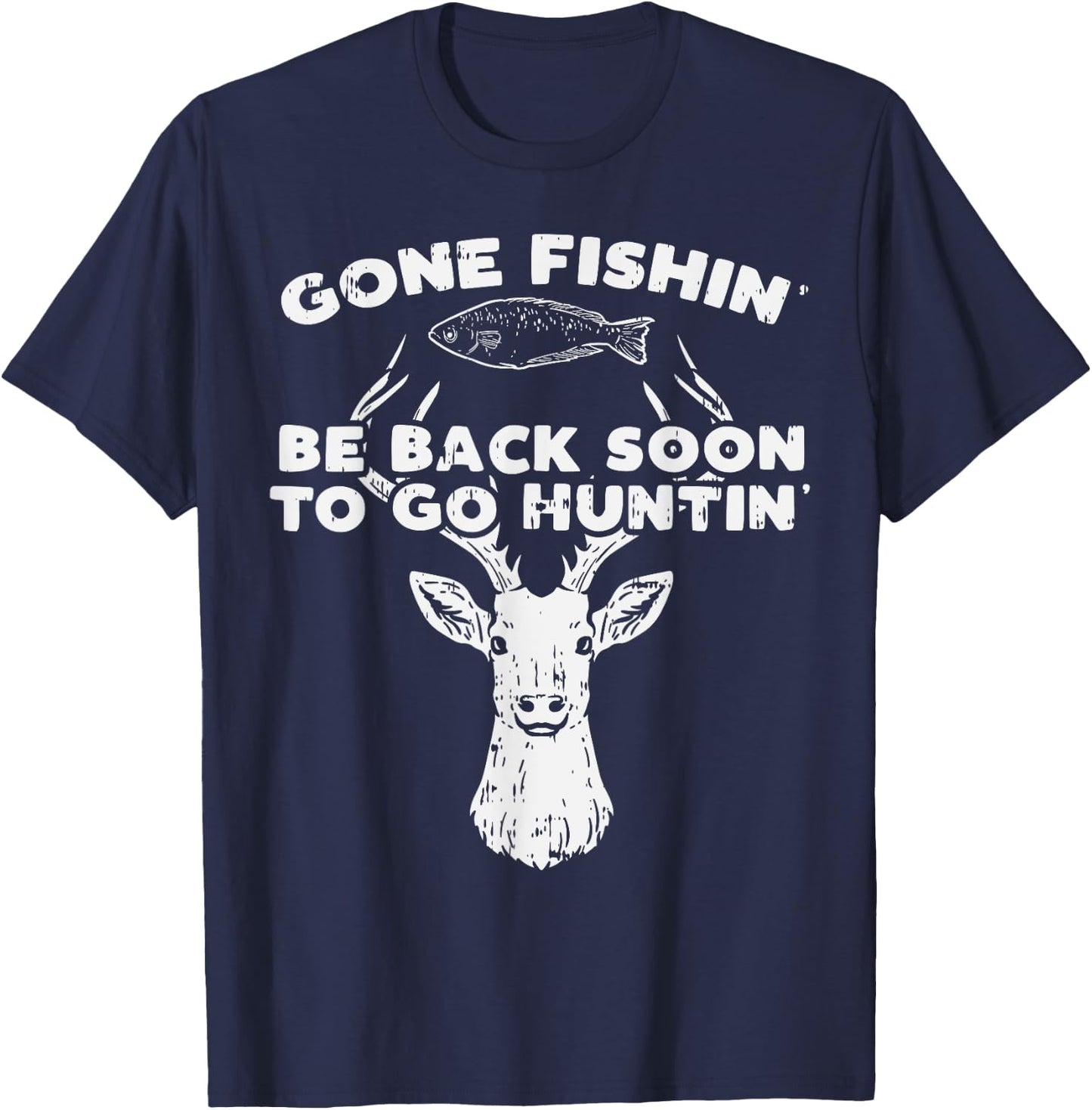 BoredKoalas Fishing Back Soon Hunting Deer Elk Hunter Buck - Adults - Black - Short Sleeve - Classic Fit - Cotton 60% Polyester 40% T-Shirt - T-Shirt | Navy