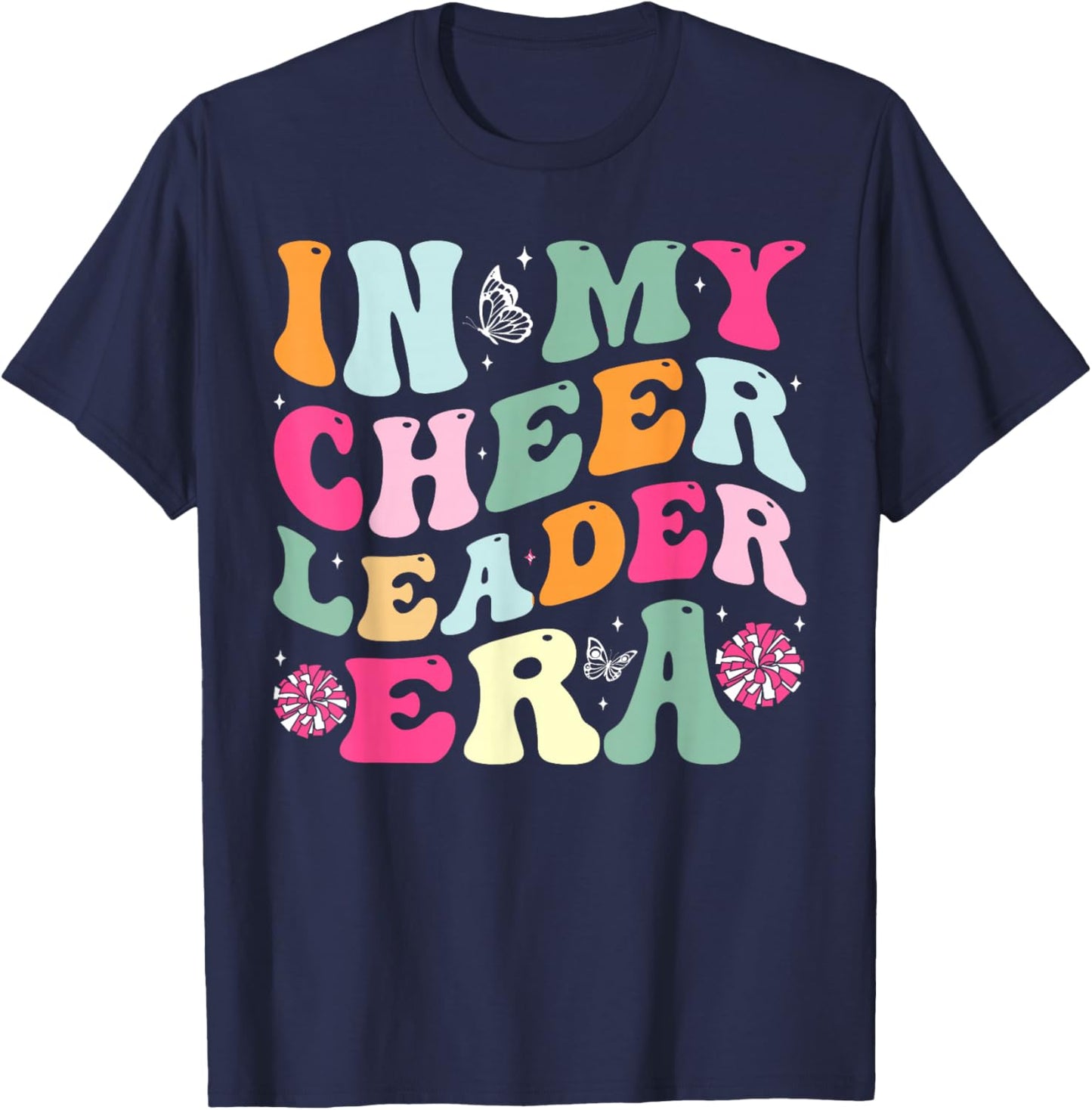In My Cheerleader Era Cheer Coach Cheerleading Women Girls T-Shirt - T-Shirt | Navy