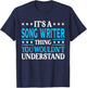 Song Writer Thing Job Title Employee Funny Song Writer T-Shirt - T-Shirt | Navy