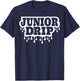 Junior Drip 11th Grade Back To High School College Juniors T-Shirt - T-Shirt | Navy
