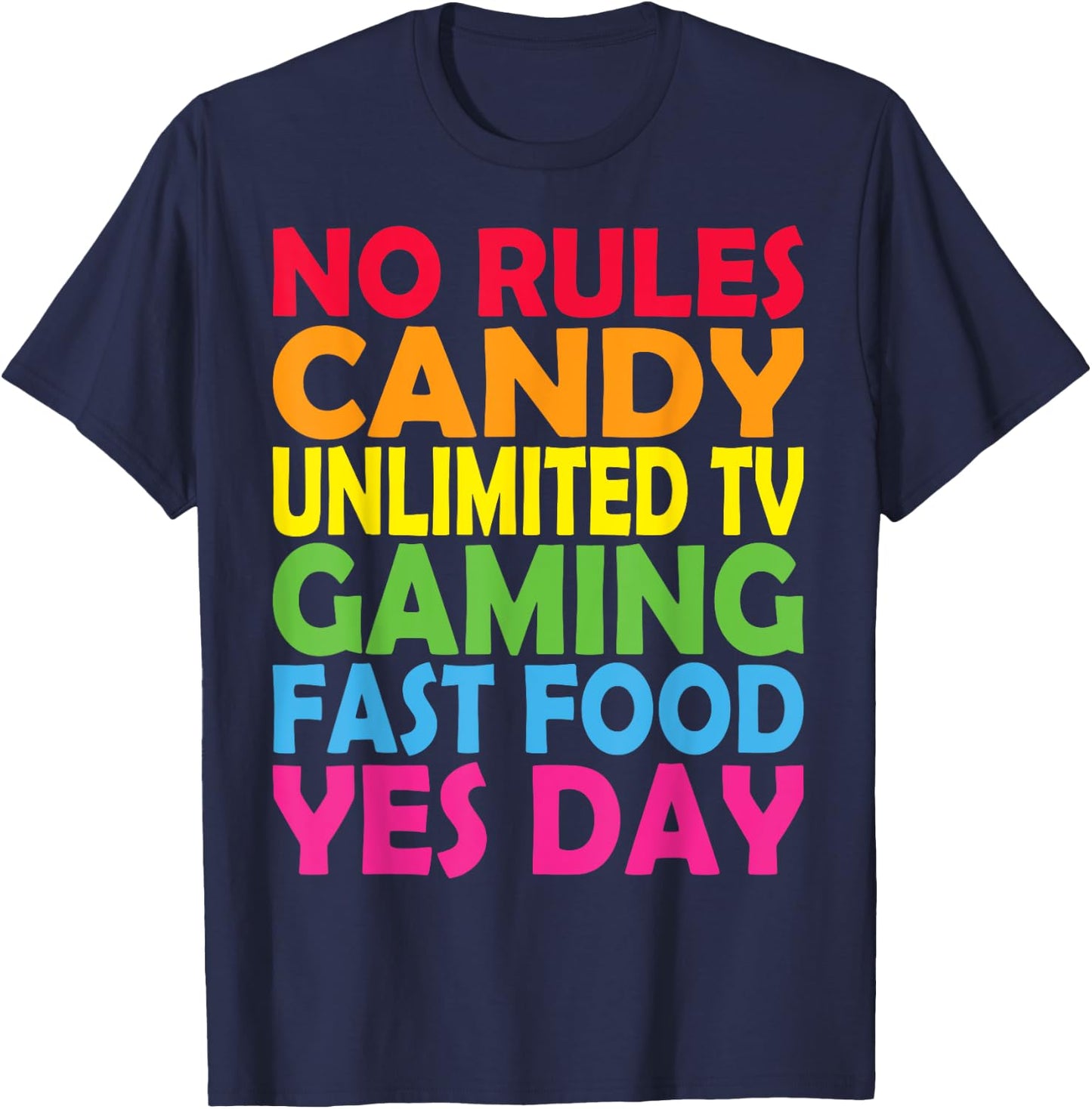 No Rules, Candy unlimited TV Yes-day for daddys little girl T-Shirt - T-Shirt | Navy