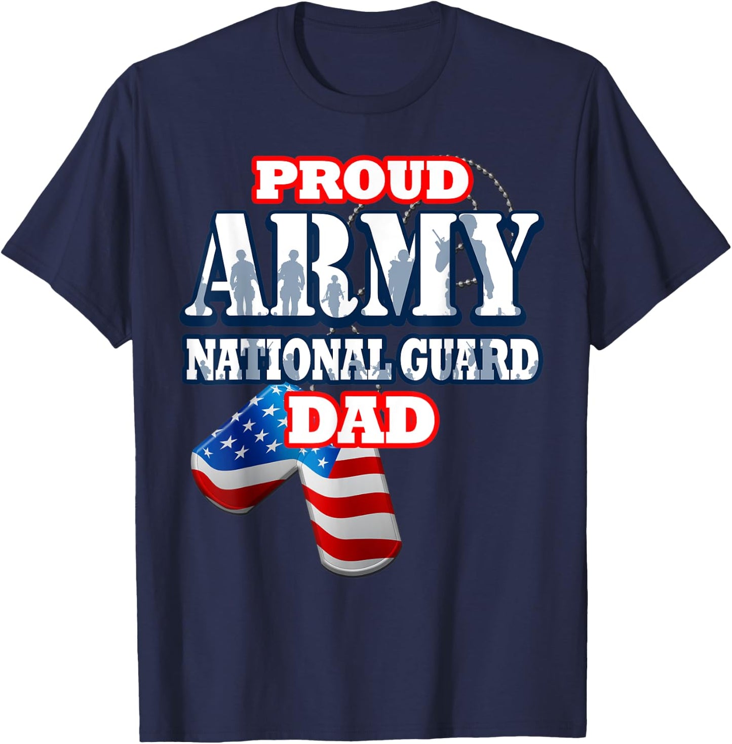 USA Proud Army National Guard Dad Fathers Day Shirt T-Shirt - T-Shirt | Navy