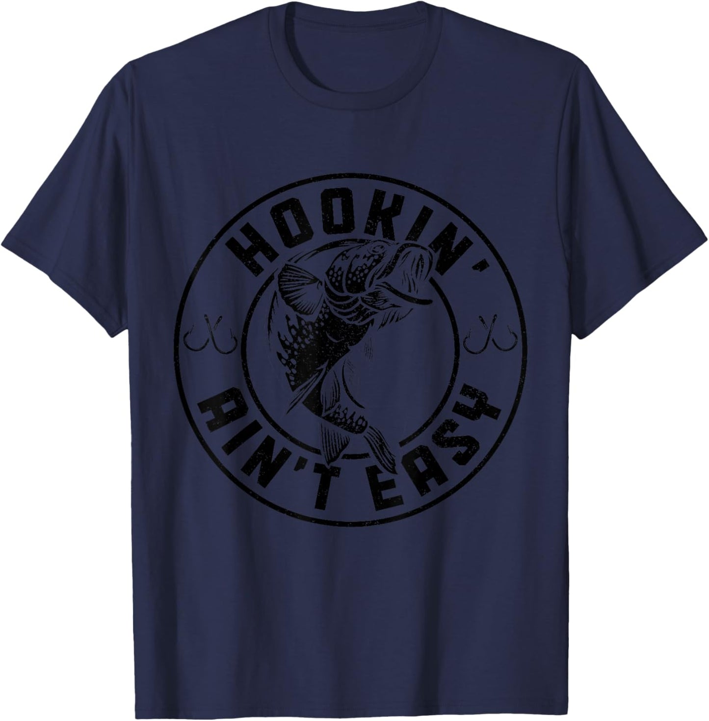 Hookin' Ain't Easy Funny Fishing Fisherman Vintage T-Shirt - T-Shirt | Navy