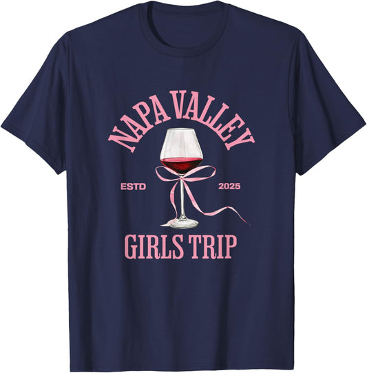 Napa Valley girls trip bachelorette party 2025 birthday T-Shirt - T-Shirt | Navy