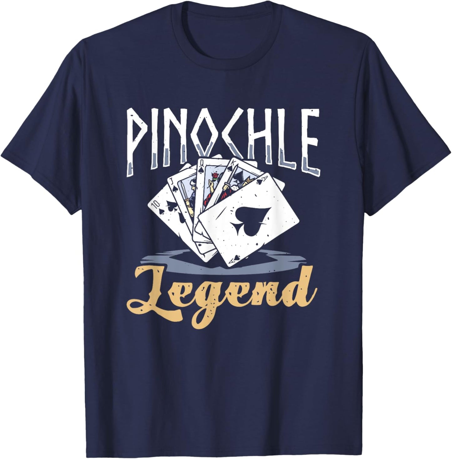 Pinochle Legend - Funny Pinochle Card Game Pinochle T-Shirt - T-Shirt | Navy