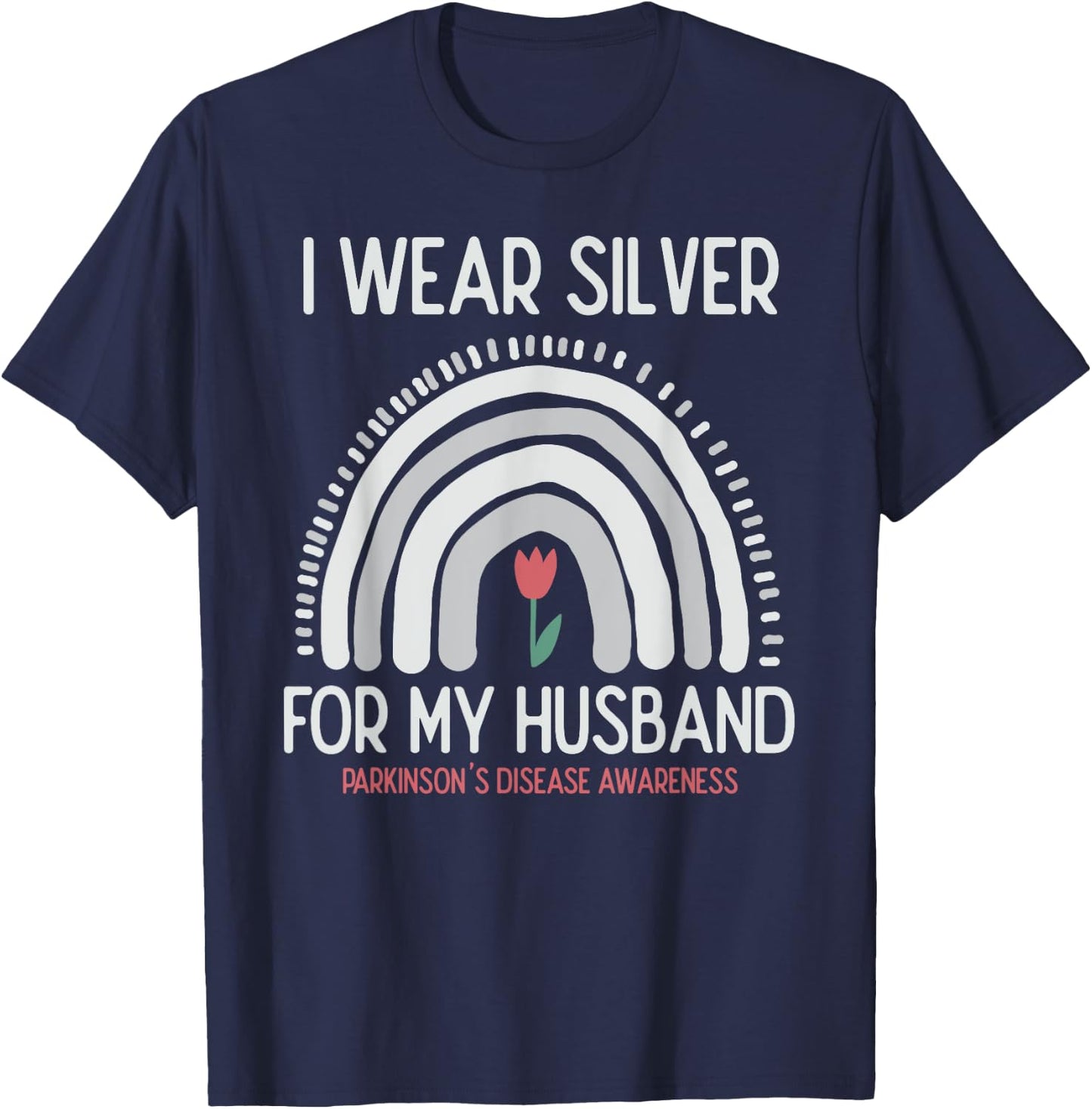 Parkinsons Disease Awareness I Wear Gray For My Husband T-Shirt - T-Shirt | Navy