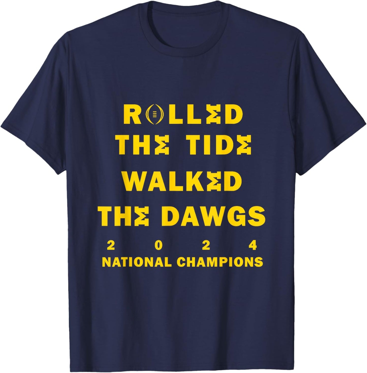 Rolled the Tide, Walked the Dawgs T-Shirt - T-Shirt | Navy