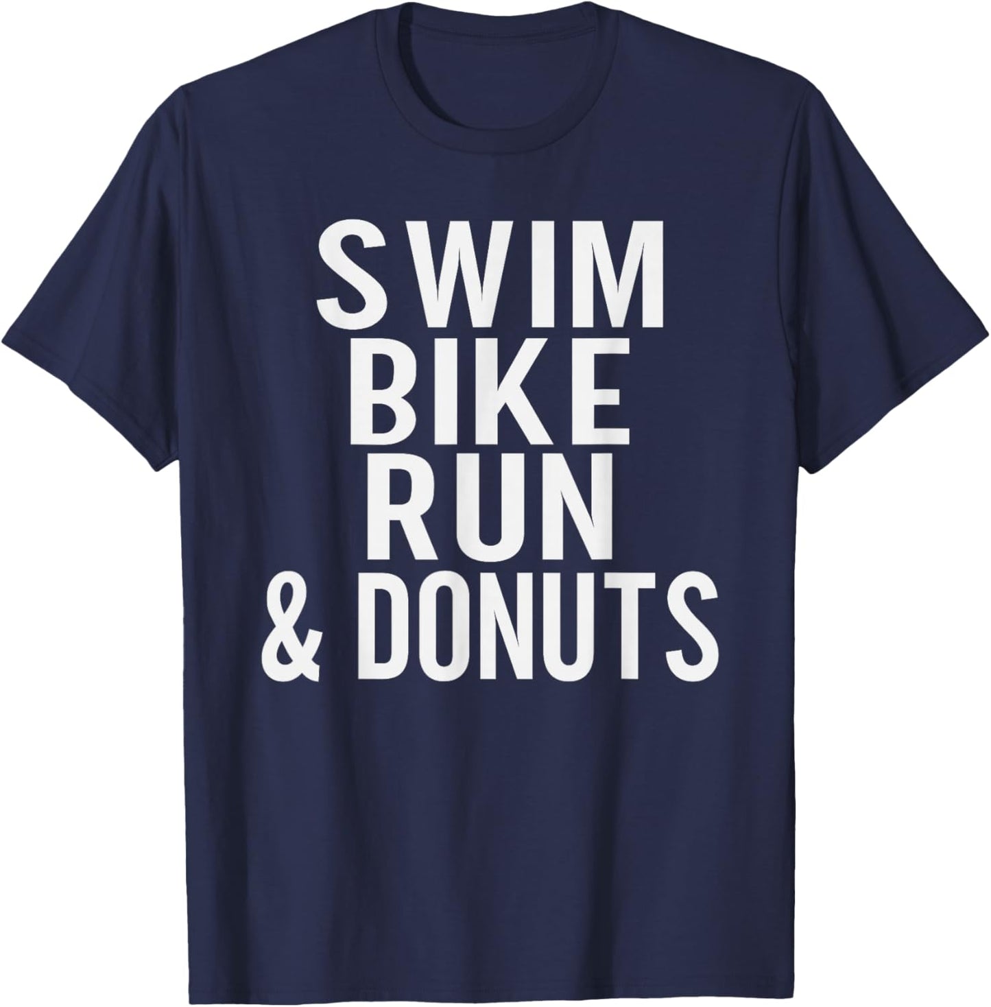 Swim Bike Run and Donuts Lover Triathlon T-Shirt - T-Shirt | Navy