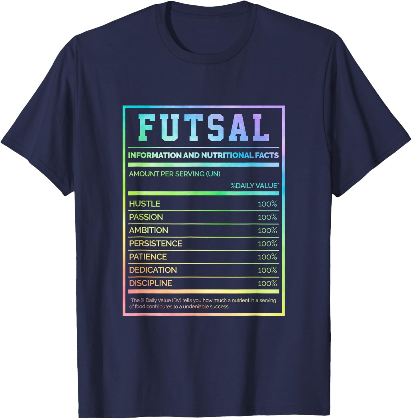 Futsal Information And Nutritional Facts Football Player T-Shirt - T-Shirt | Navy