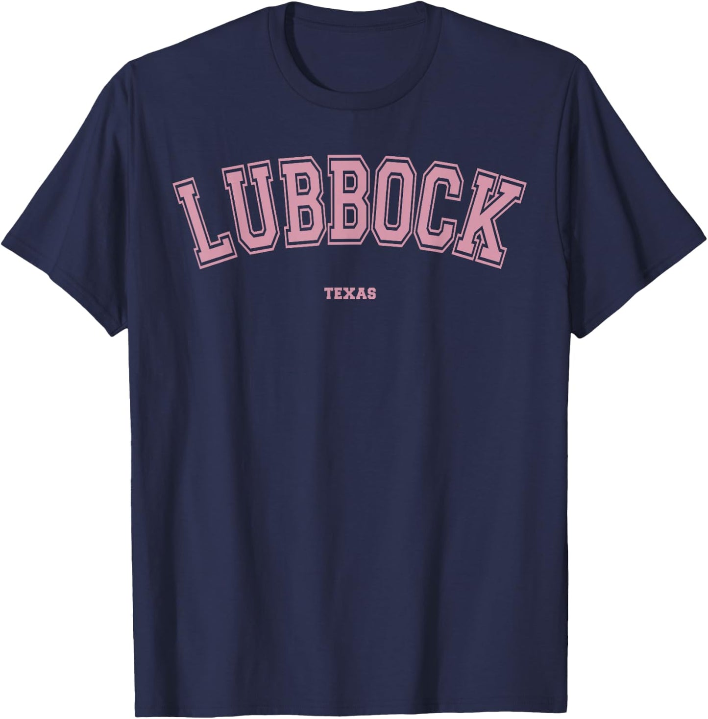 Pink Lubbock Texas TX Varsity Style on Lubbock T-Shirt - T-Shirt | Navy