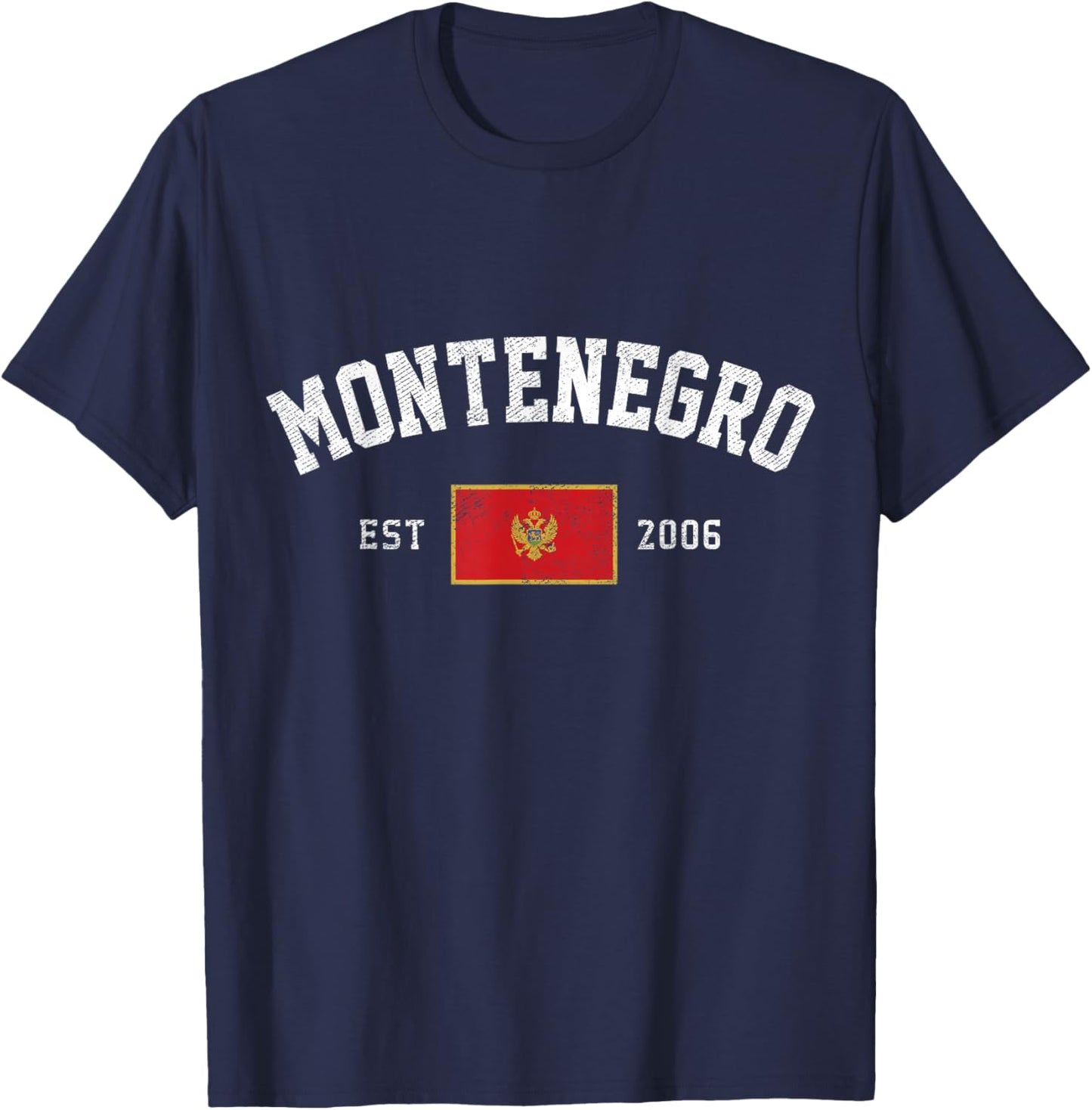 Montenegro Est. 2006 Montenegrin Flag Independence Day T-Shirt - T-Shirt | Navy