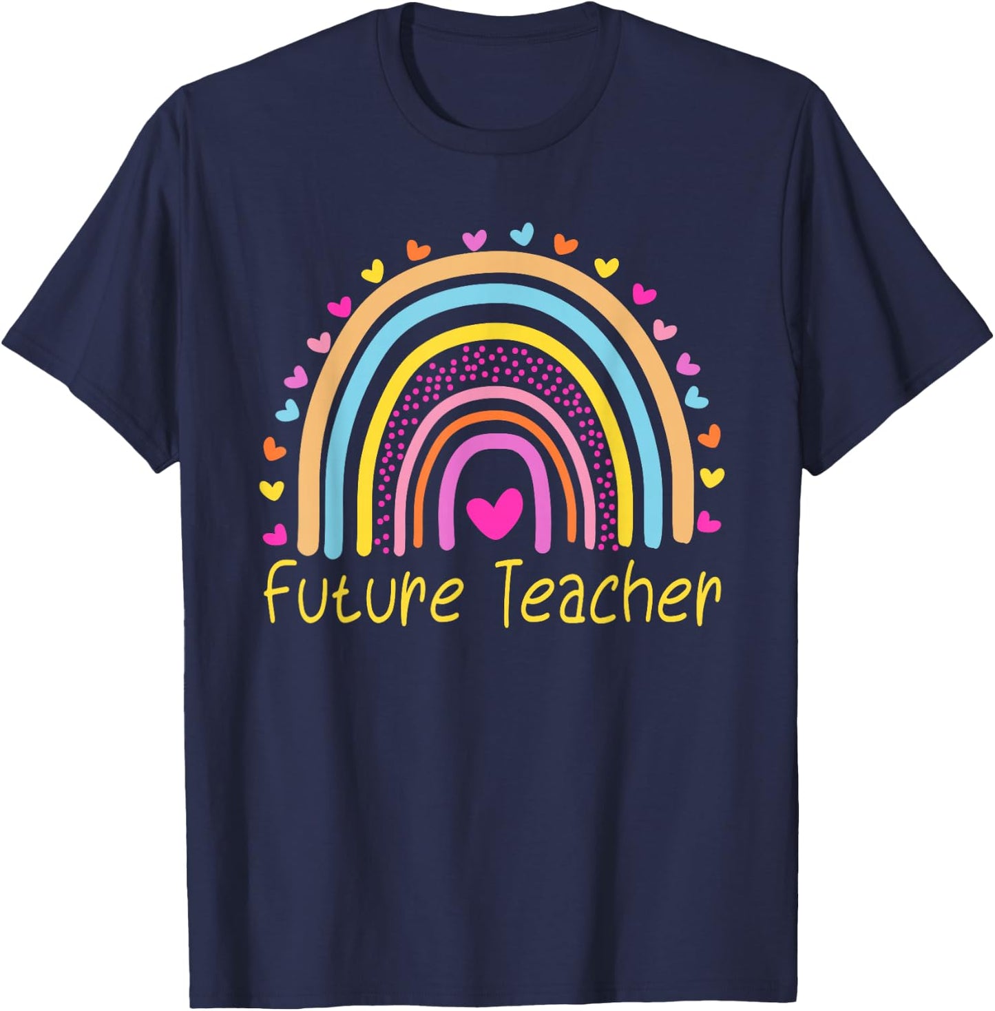 Pre-K Preschool Kindergarten Future Teacher Rainbow T-Shirt - T-Shirt | Navy