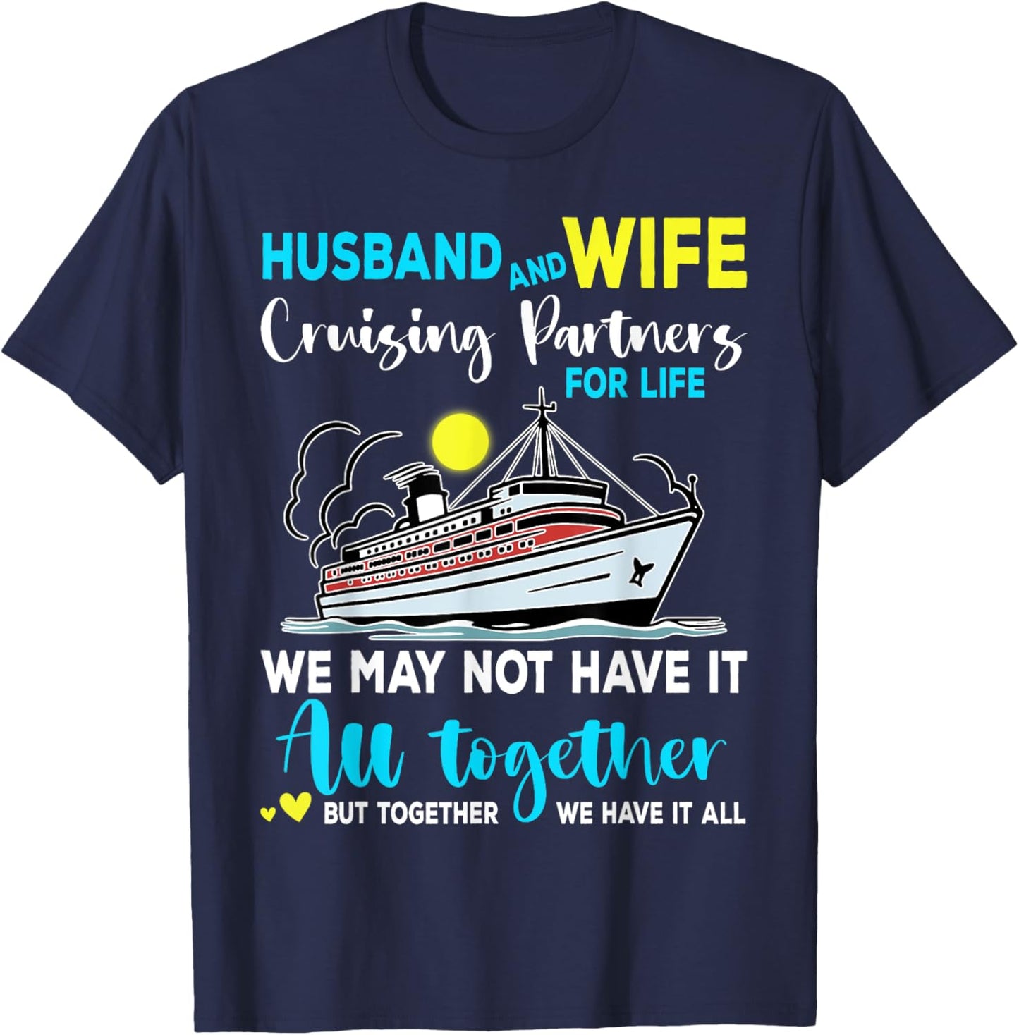 Husband Wife Cruising Anniversary Trip 2024 Honeymoon Love T-Shirt - T-Shirt | Navy
