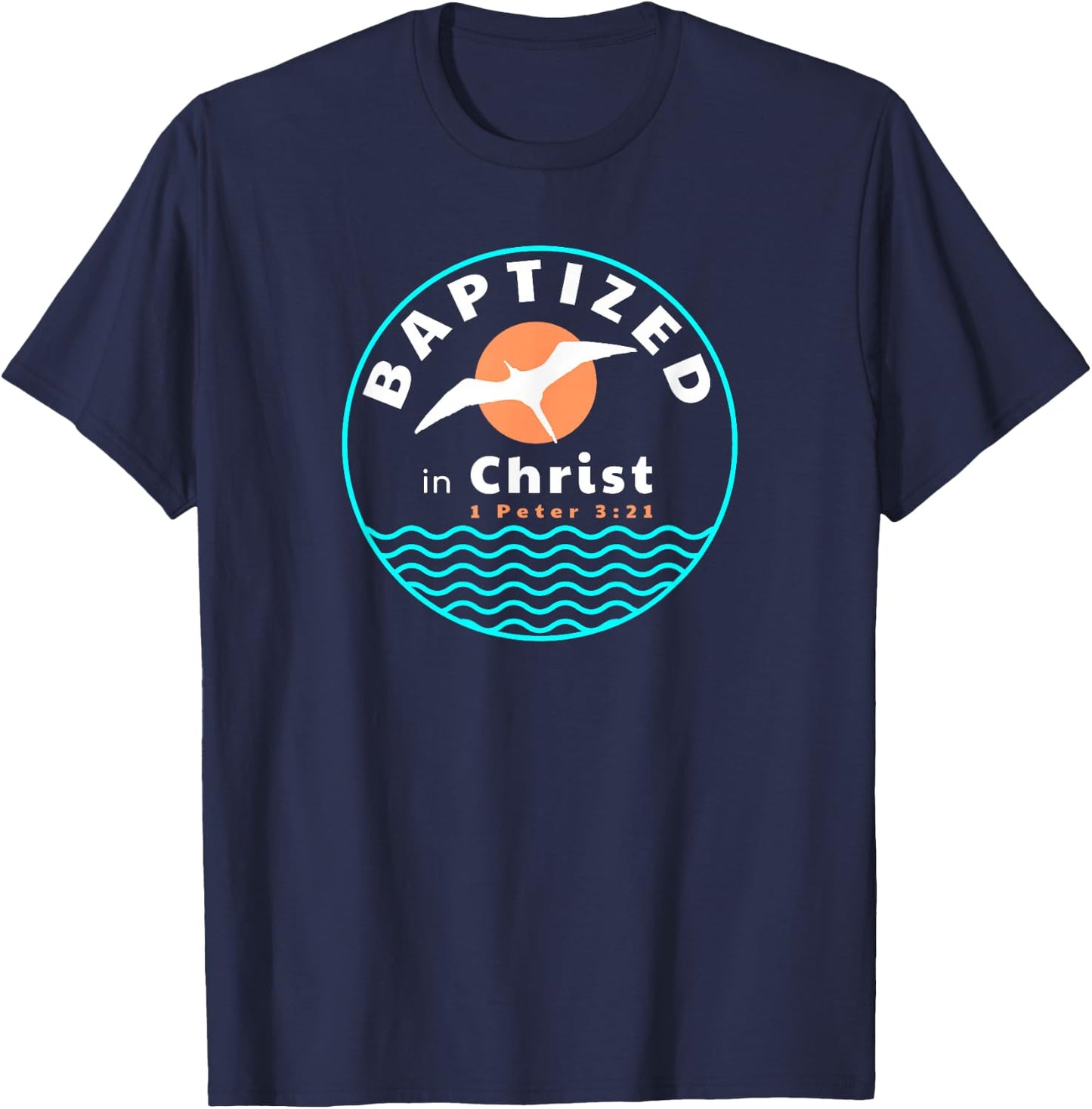 TourisTeez for Water Baptismal Christ Jesus Baptized in Christ Christian Adult, Women, Men, Kids Baptism ,Black,Small T-Shirt - T-Shirt | Navy