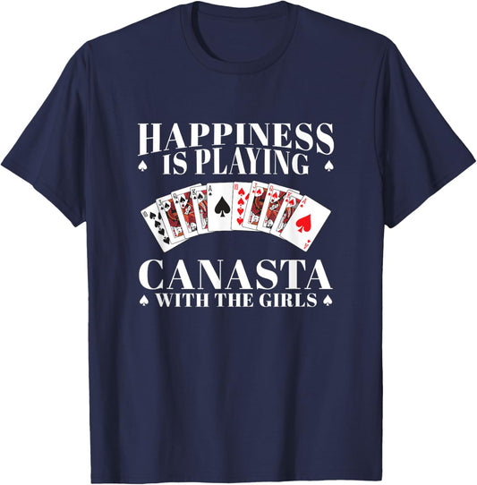 Happiness Is Playing Funny Canasta Card Game With The Girls T-Shirt - T-Shirt | Navy