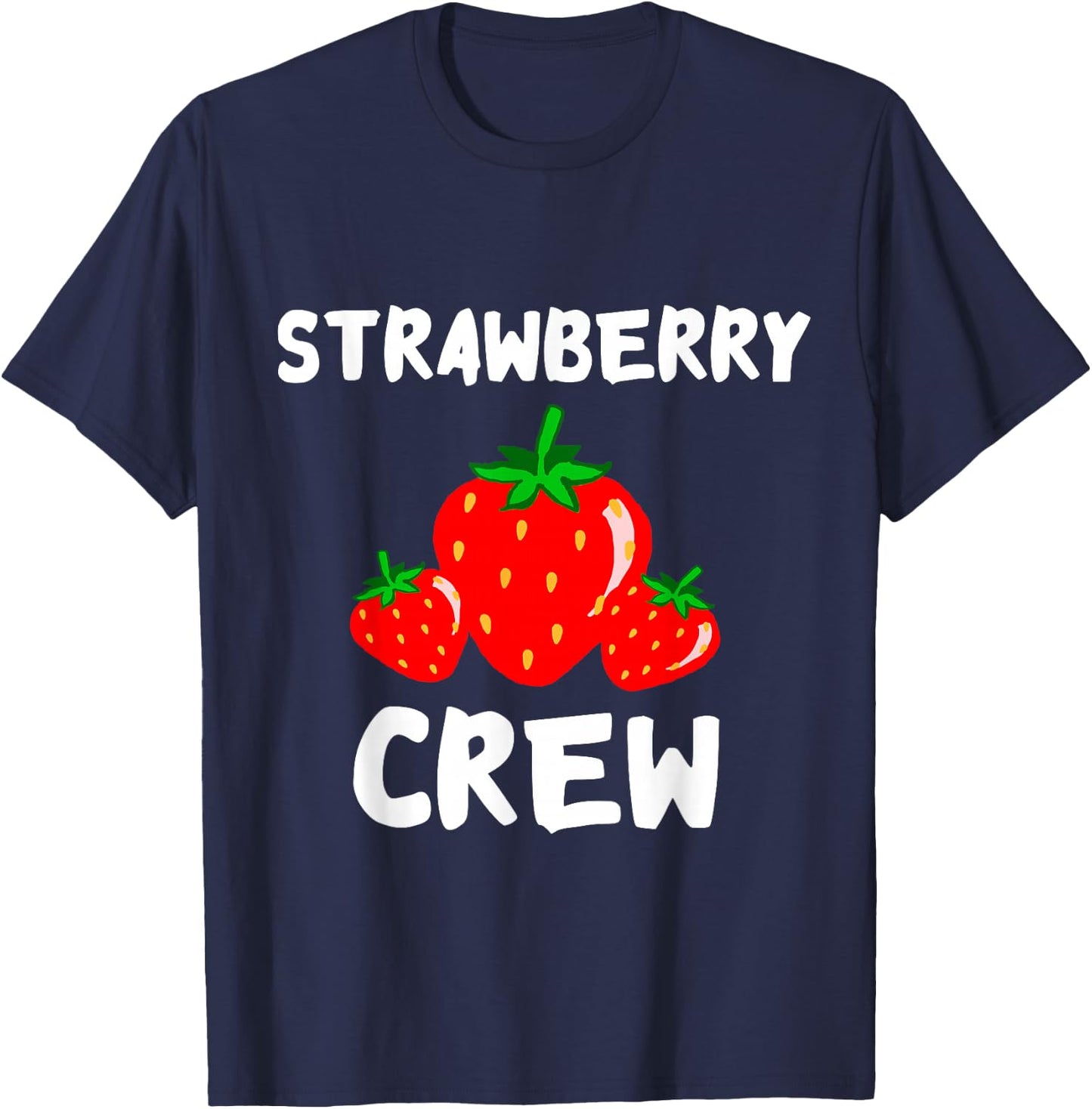 Strawberry Crew Sweet Strawberry Summer Fruit Picker Team T-Shirt - T-Shirt | Navy