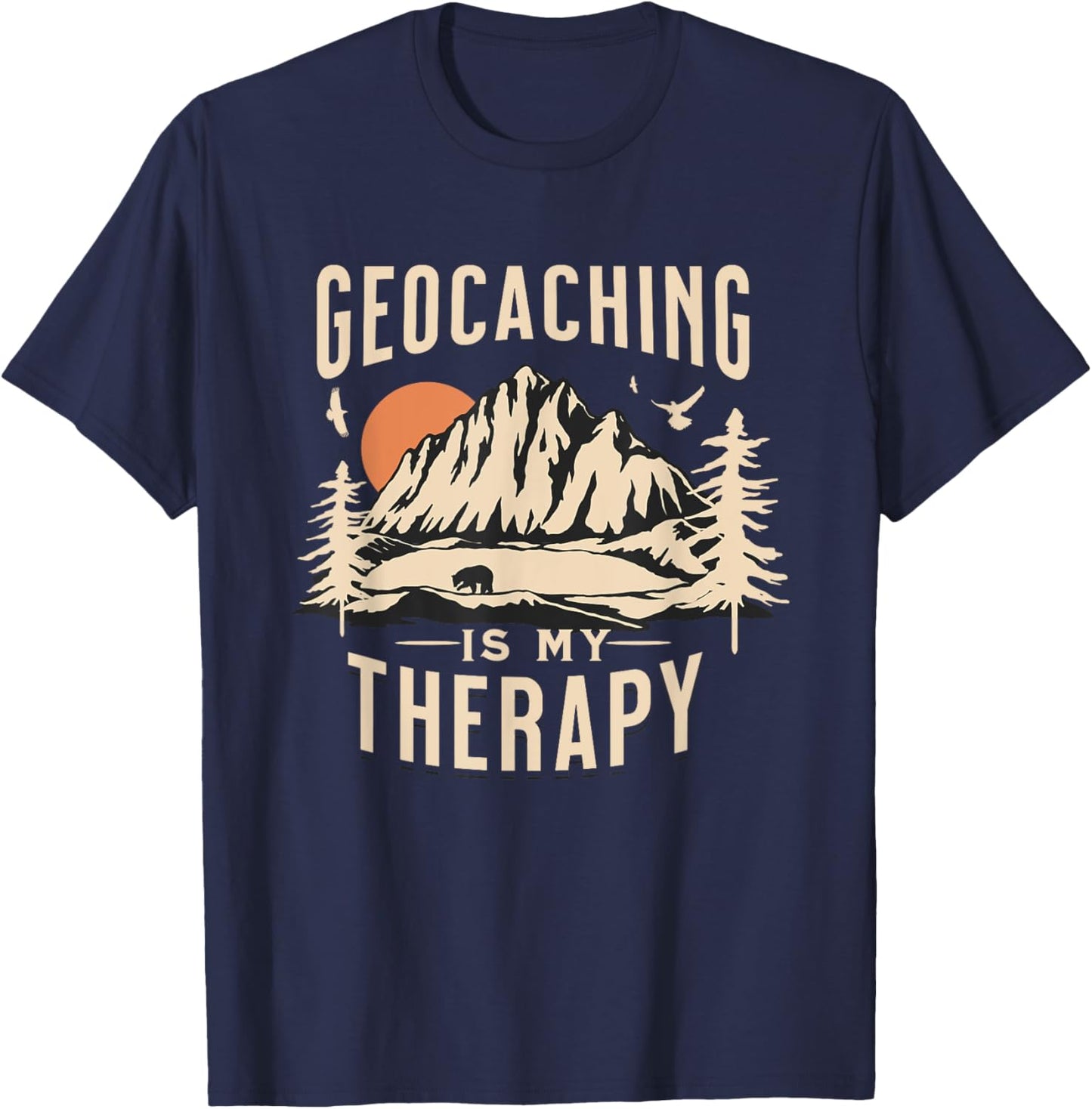 Geocaching Therapy Funny Geocache Lover Men Women Adults T-Shirt - T-Shirt | Navy