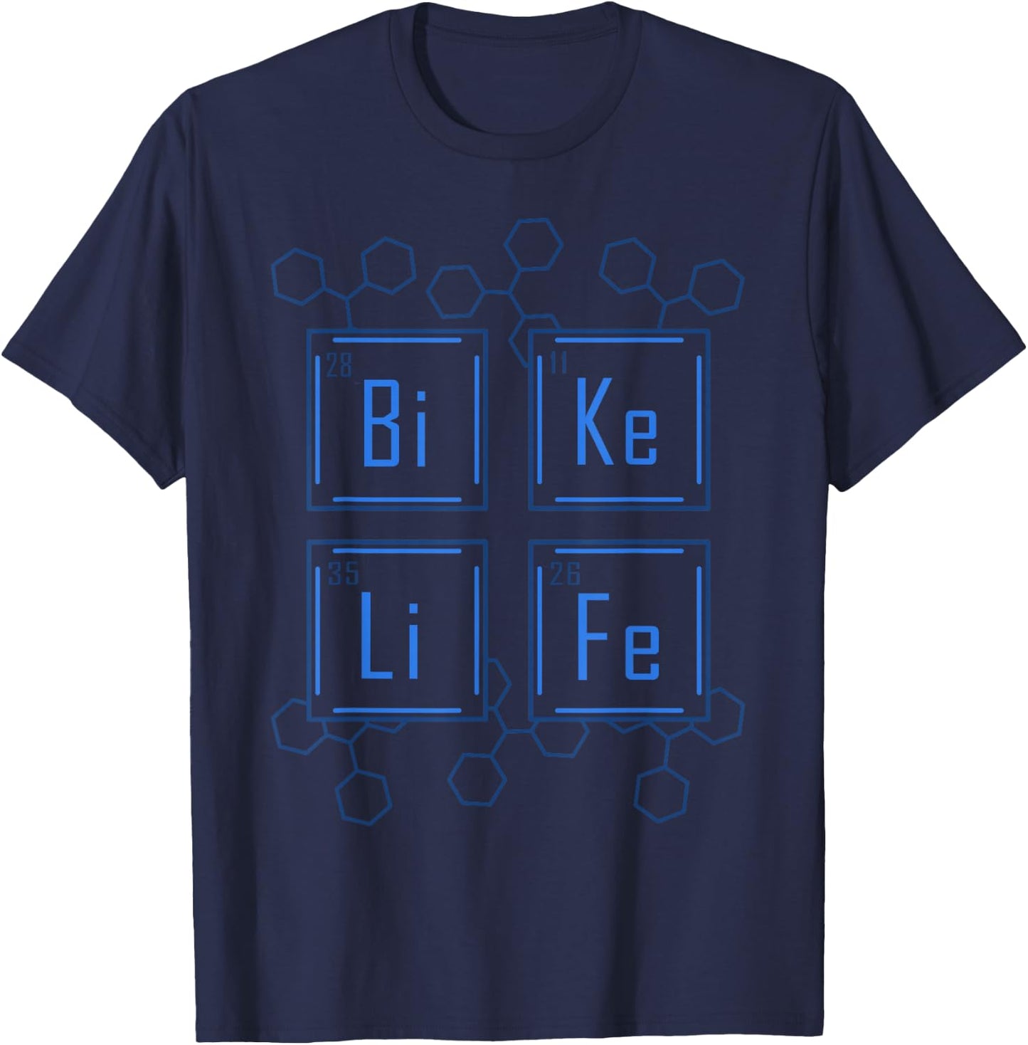 Bike Life Chemistry Cycling Road Bike Mountain Bike Gift T-Shirt - T-Shirt | Navy