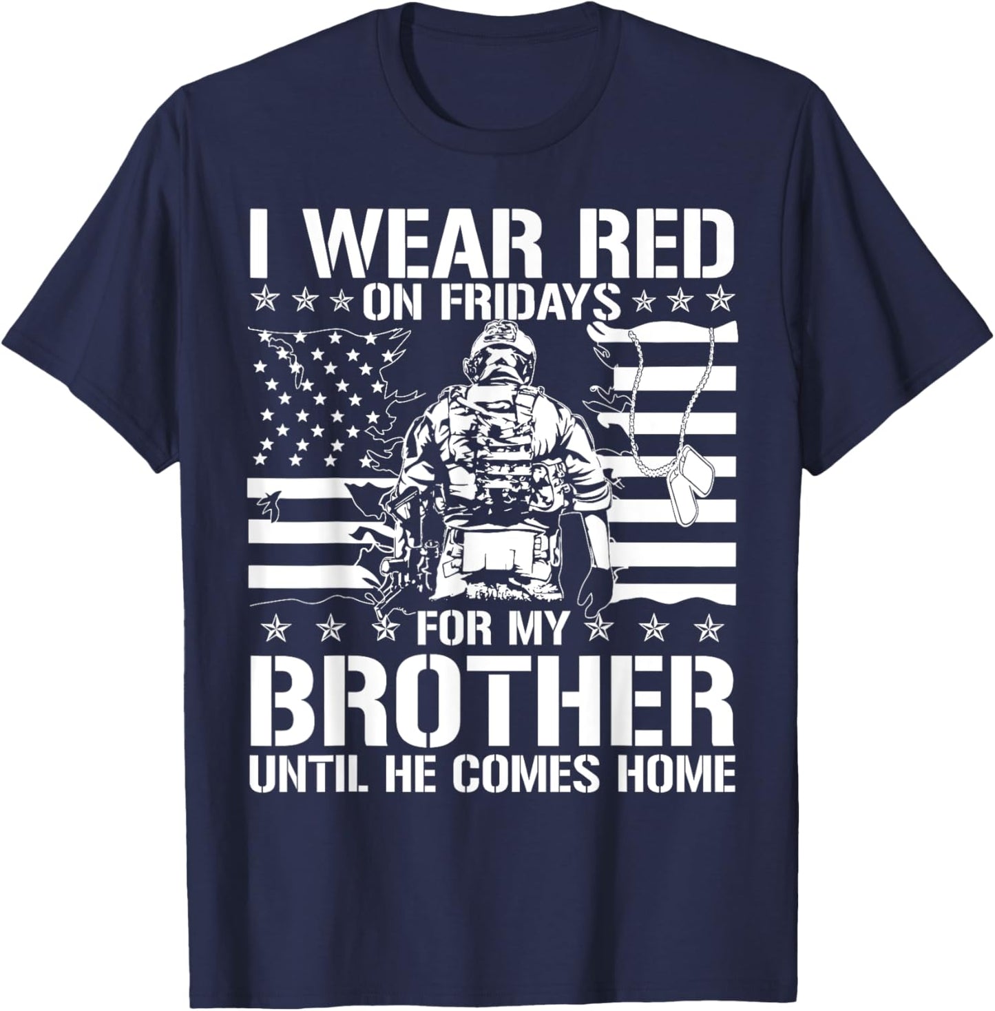 I Wear Red On Fridays For My Brother American Flag Military Women Kids Men T-Shirt - T-Shirt | Navy