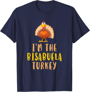 I'm The Bisabuela Turkey Family Thanksgiving T-Shirt - T-Shirt | Navy